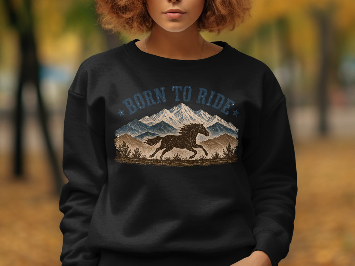 Black sweatshirt with "Born to Ride" text and horse silhouette.