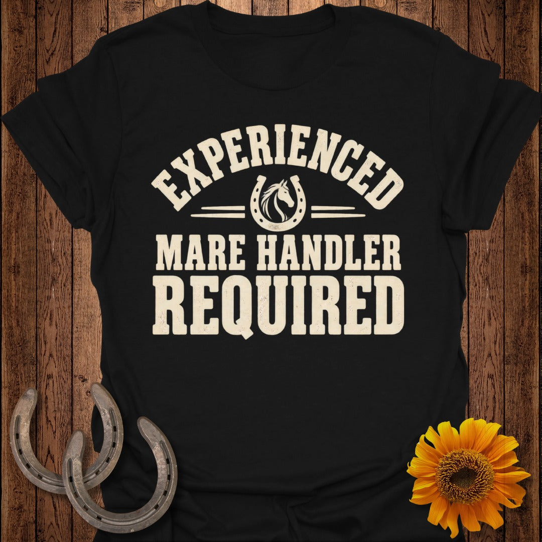 Black t-shirt with text "Experienced Mare Handler Required" and horse head in horseshoe graphic.