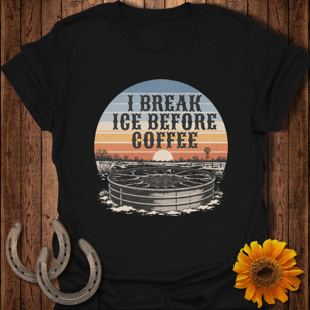 Black t-shirt with text "I BREAK ICE BEFORE COFFEE" and a circular graphic of a water trough.