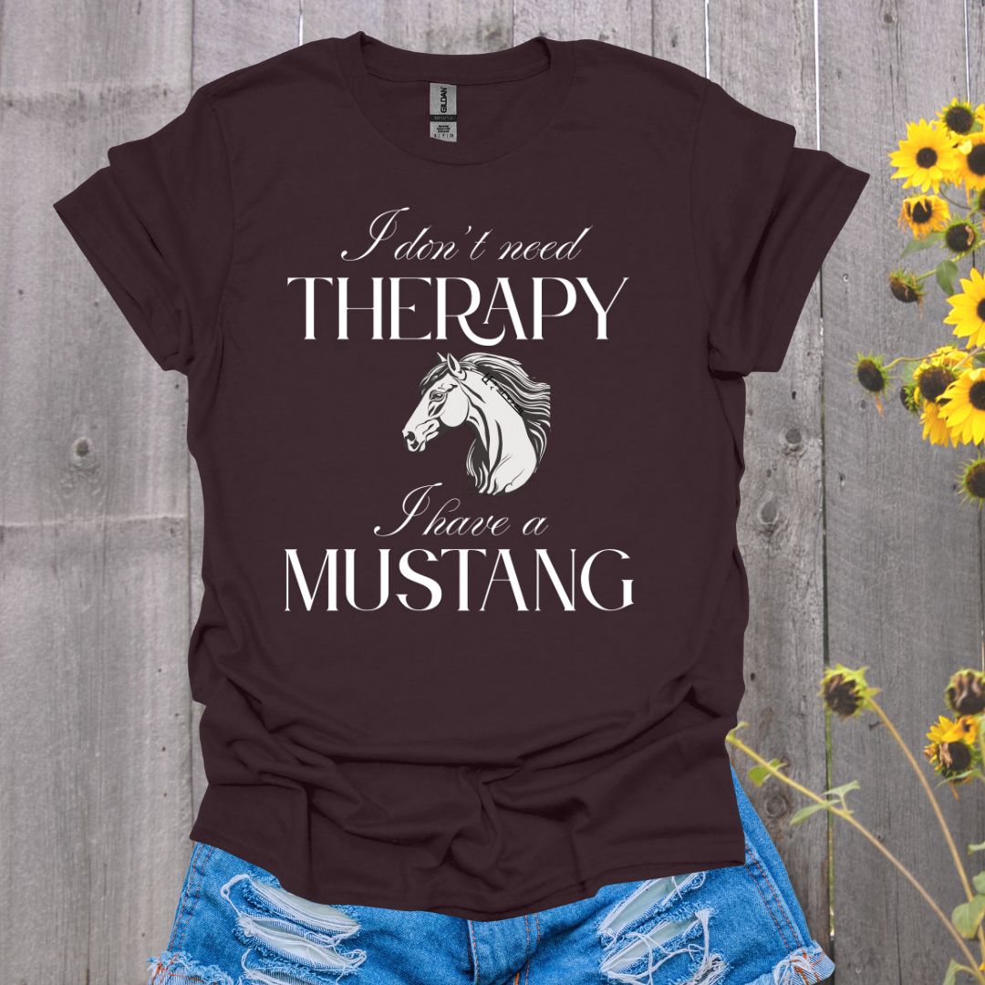 Need Therapy Mustang Horse T-Shirt