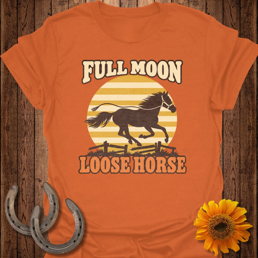 Orange t-shirt with "FULL MOON LOOSE HORSE" text and a running horse silhouette.