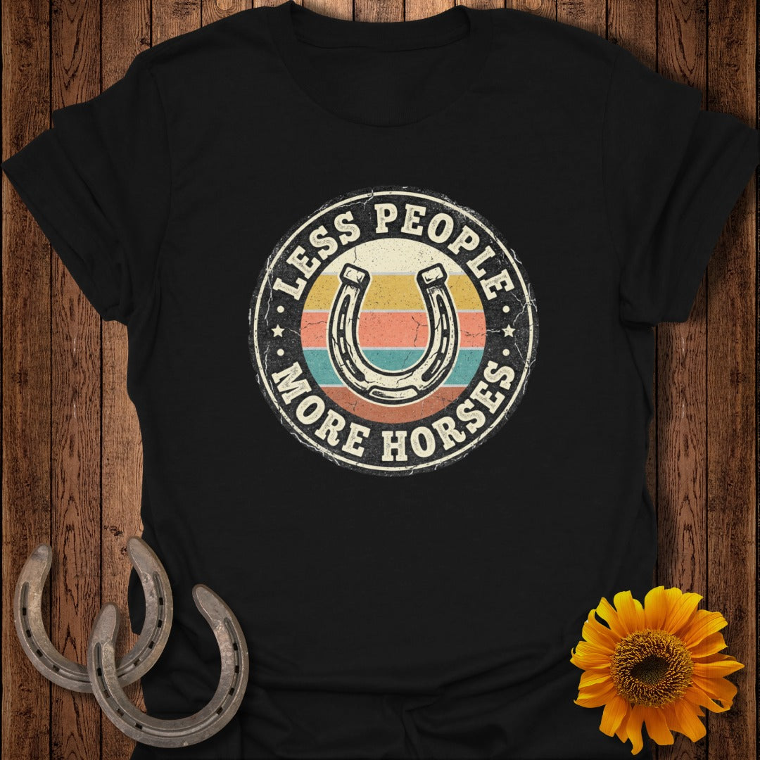 T-shirt with horseshoe graphic and text "Less People More Horses".