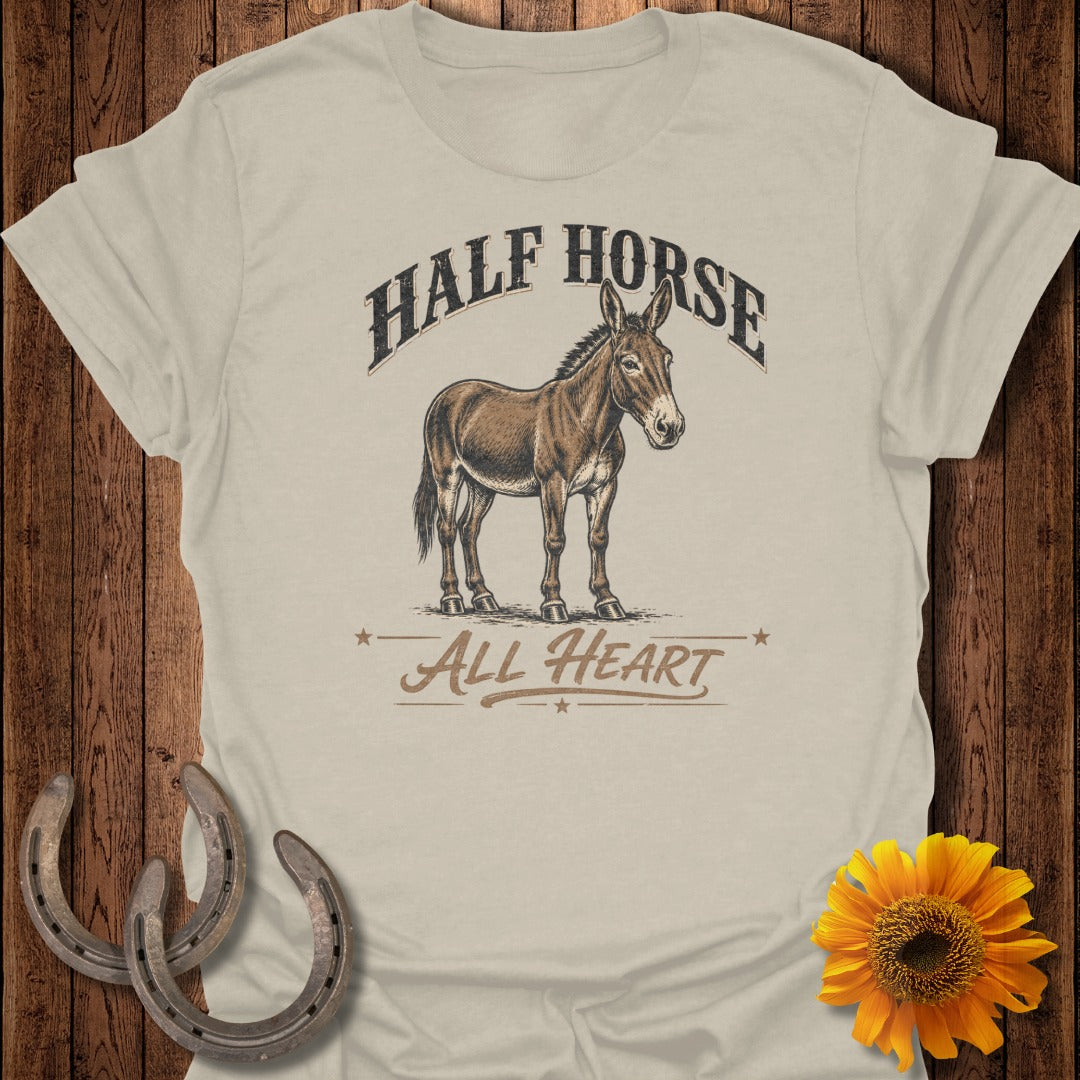 T-shirt with "Half Horse All Heart" text and donkey illustration.