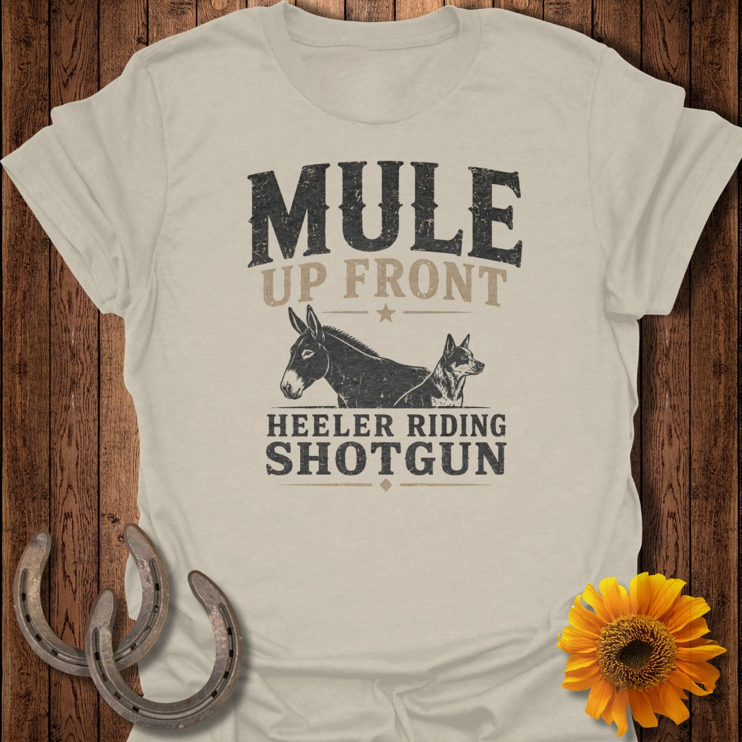T-shirt graphic with distressed text "Mule Up Front Heeler Riding Shotgun" and donkey and dog illustration.