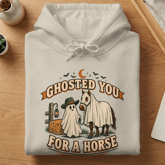 Ghosted you for a horse graphic with a ghost and horse on a cream hoodie.
