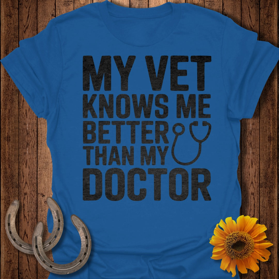 My Vet Knows Me Horse T-Shirt