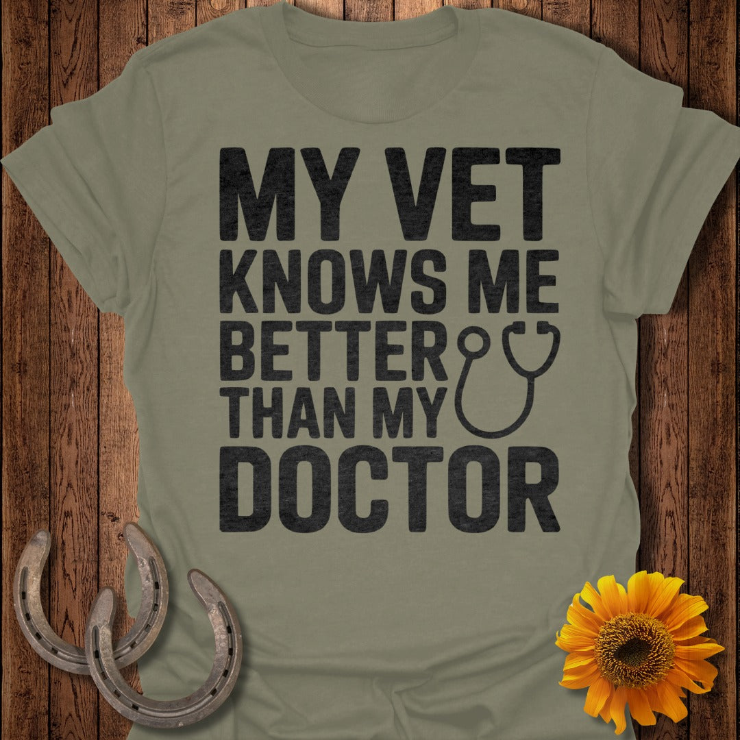 My Vet Knows Me Horse T-Shirt