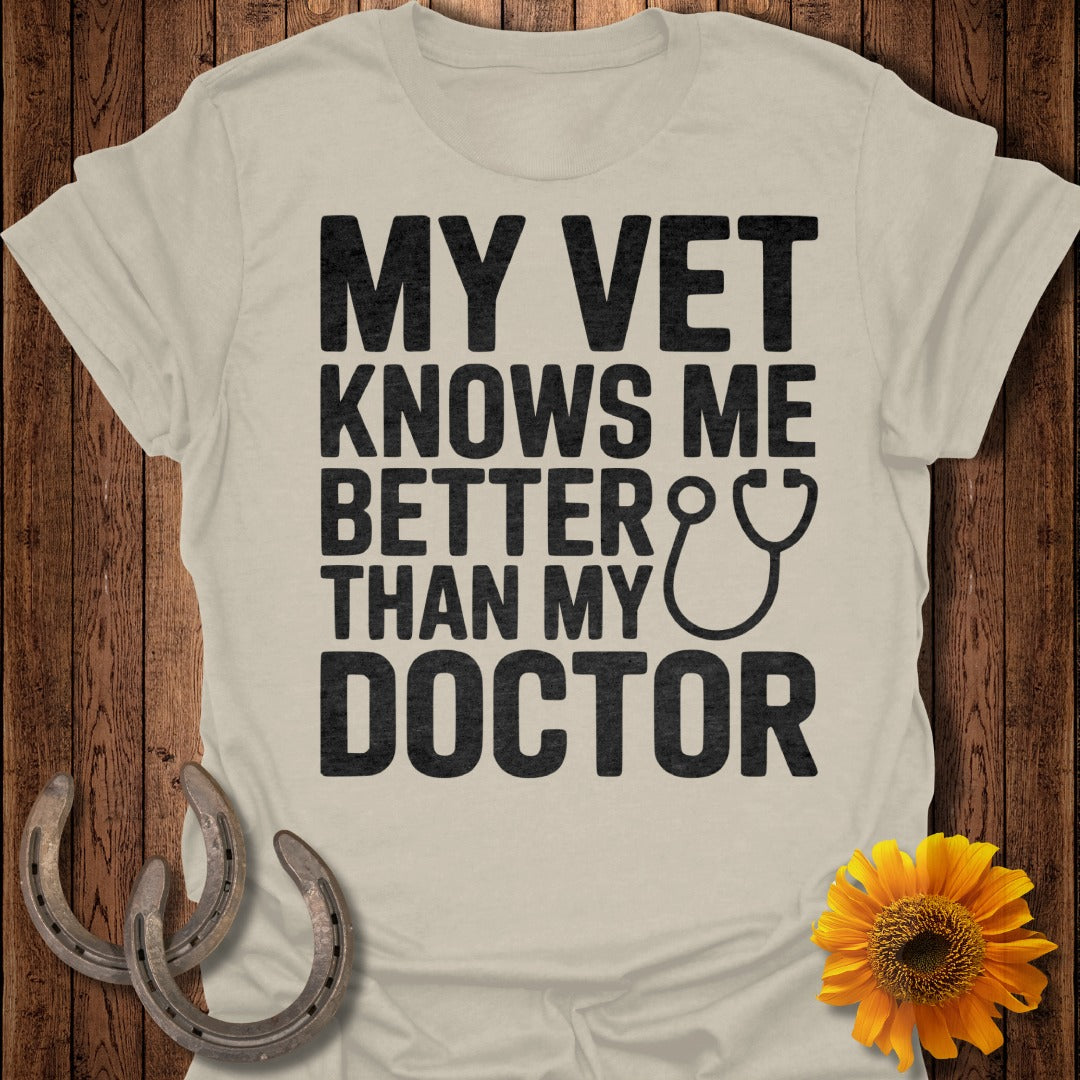 My Vet Knows Me Horse T-Shirt