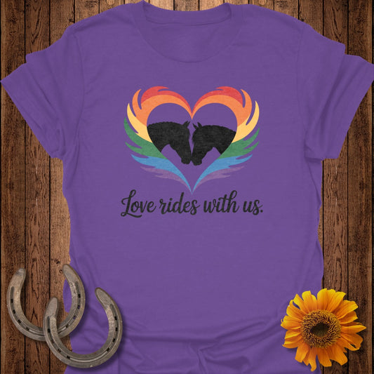 Love Rides With Us Horse T-Shirt