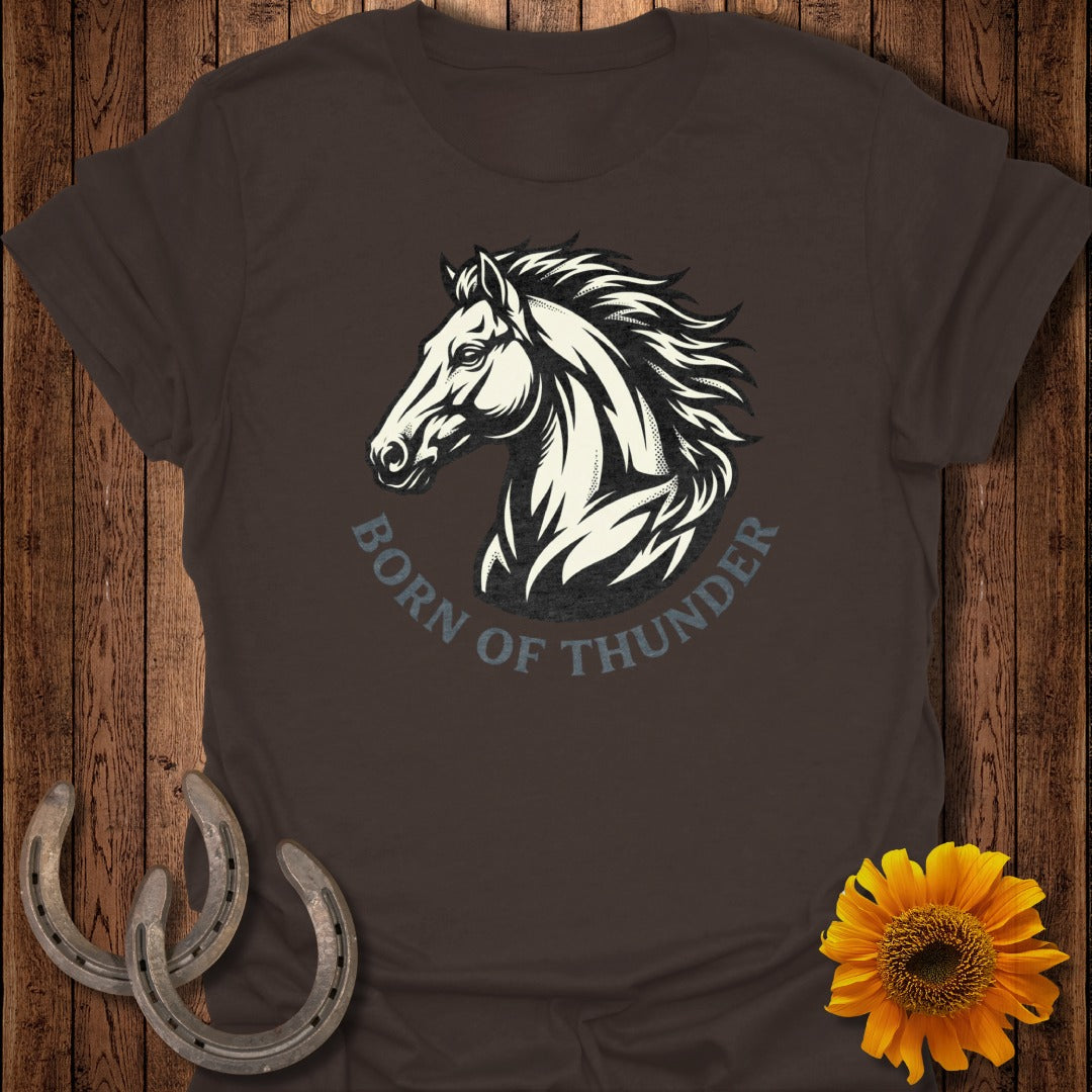 Born of Thunder Horse T-Shirt
