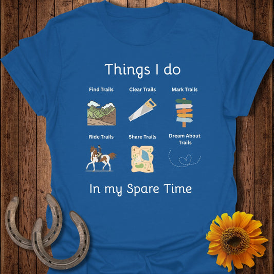 Things I Do Horse T-Shirt