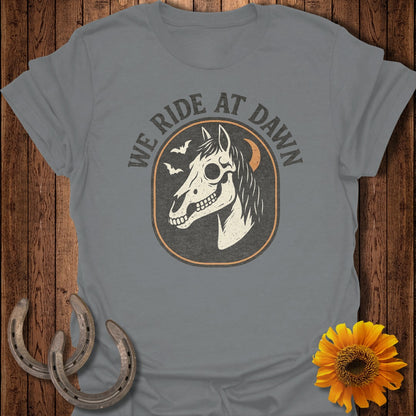 We Ride At Dawn Horse T-Shirt