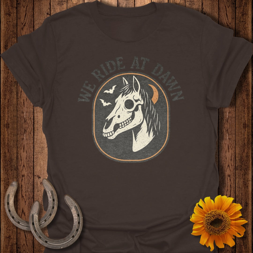 We Ride At Dawn Horse T-Shirt