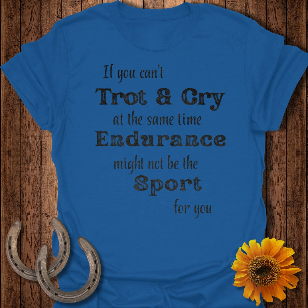 Trot and Cry Endurance Rider Softstyle T-Shirt