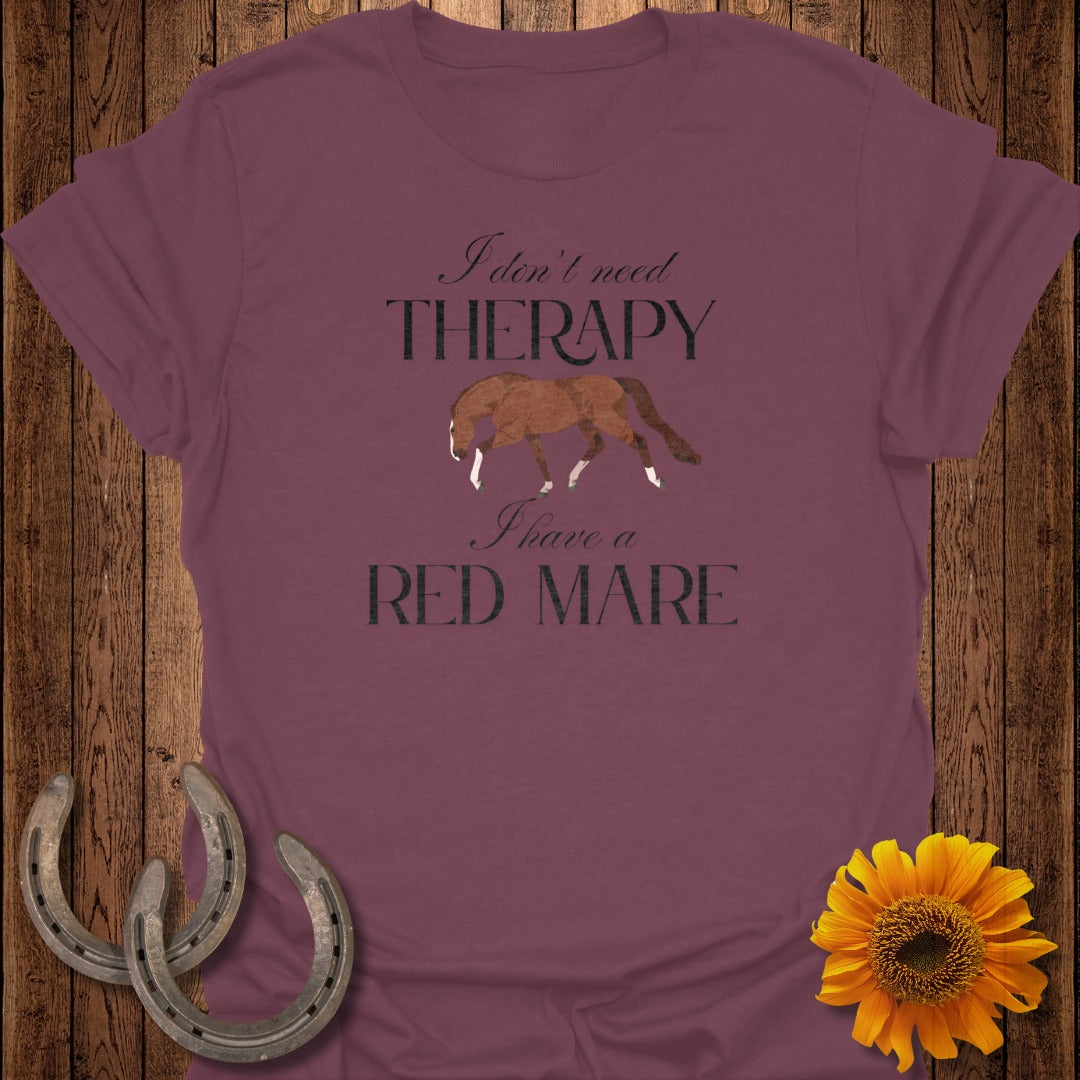 Red Mare Therapy Horse T-Shirt