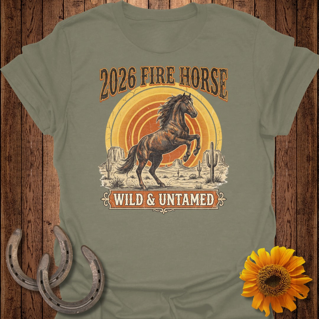 2026 Fire Horse Wild & Untamed T-shirt