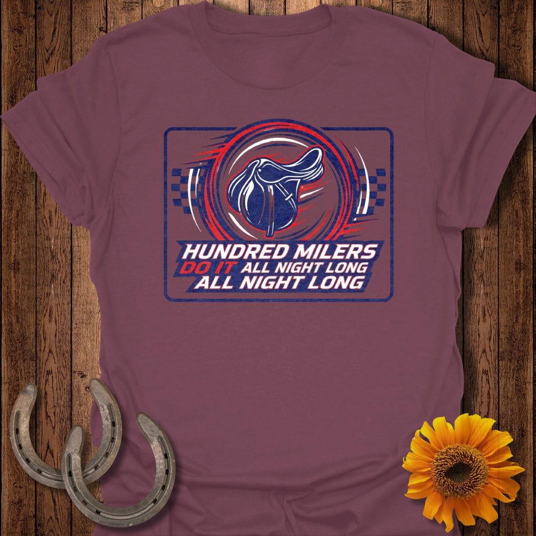 Hundred Milers Do It All Night Long T-Shirt