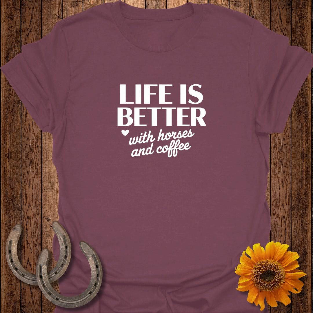 Burgundy t-shirt with text "Life is Better with Horses and Coffee" and horseshoes.