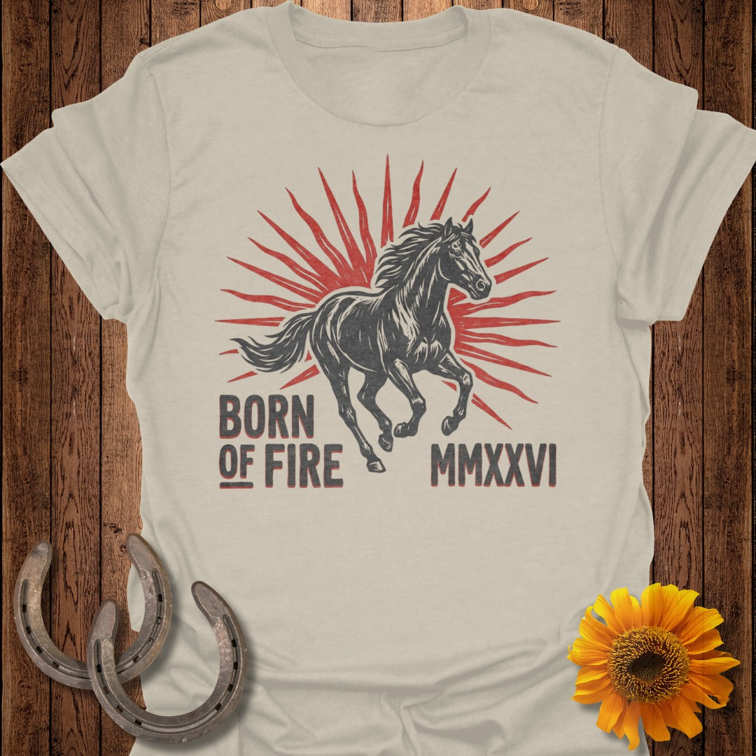 Born of Fire MMXXVI Horse Graphic Tee Shirt