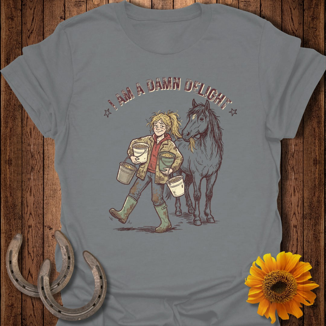 Woman carrying feed buckets with a horse, text "I AM A DAMN DELIGHT".