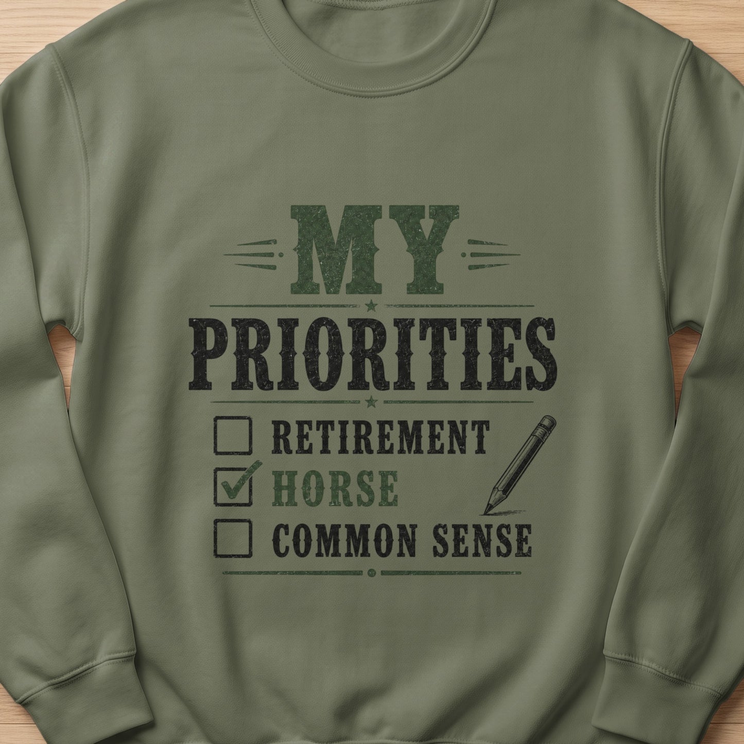 Green sweatshirt with text "MY PRIORITIES" and a checklist including "HORSE".