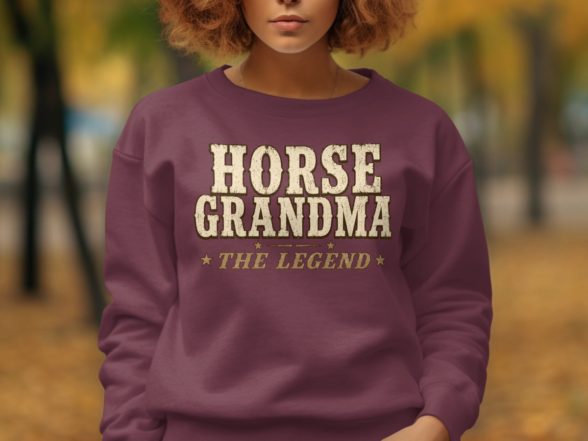 Maroon sweatshirt with "Horse Grandma The Legend" text in vintage font.