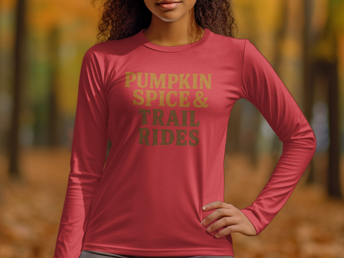 Red long-sleeve shirt with "PUMPKIN SPICE & TRAIL RIDES" text.