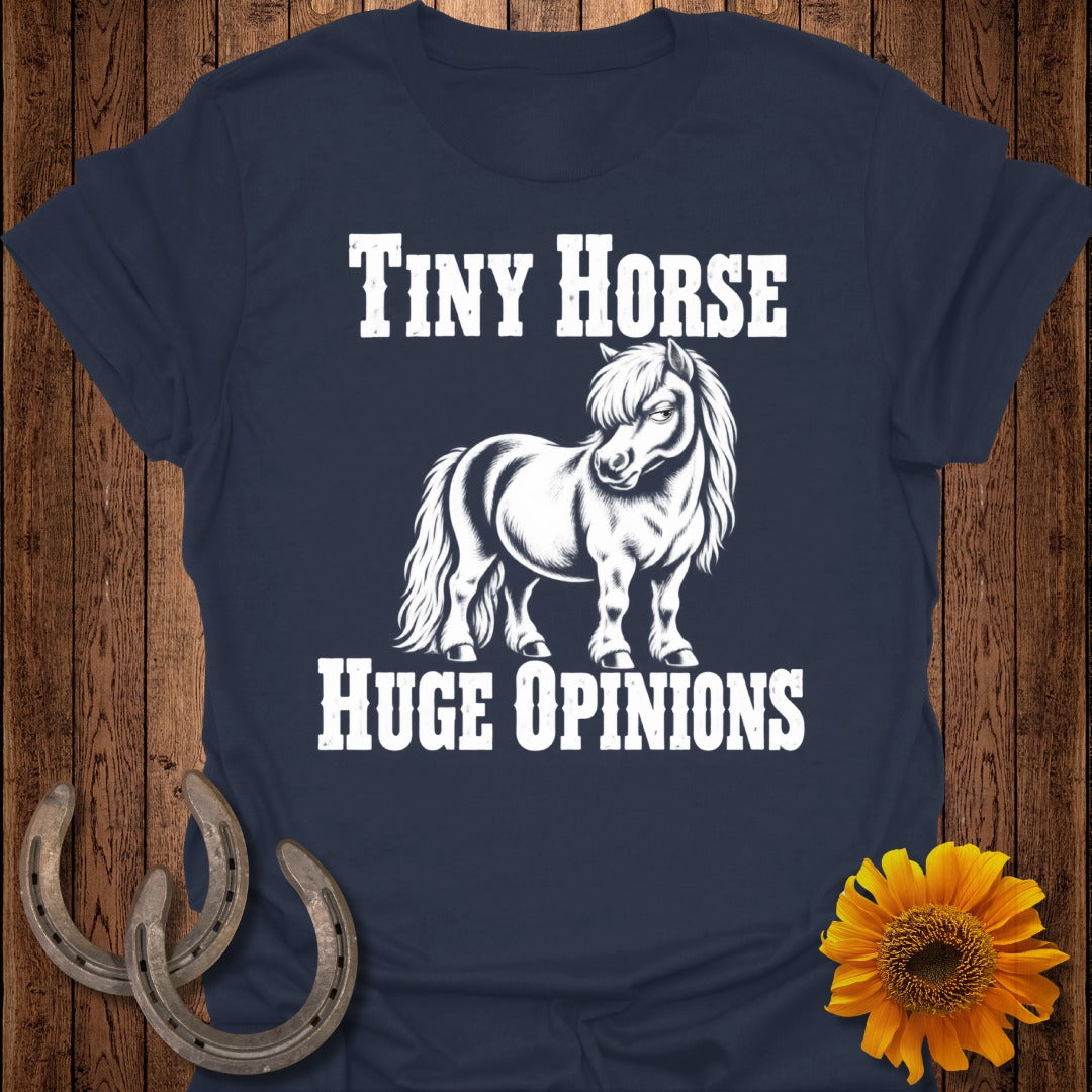 Navy t-shirt with white text "TINY HORSE HUGE OPINIONS" and a drawing of a pony.