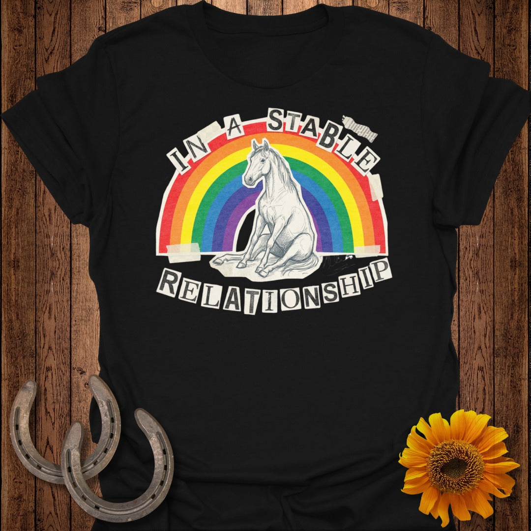 In a Stable Relationship Rainbow Horse Shirt