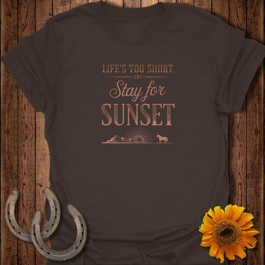 Brown t-shirt with "Life's Too Short Stay for Sunset" and horse graphic.