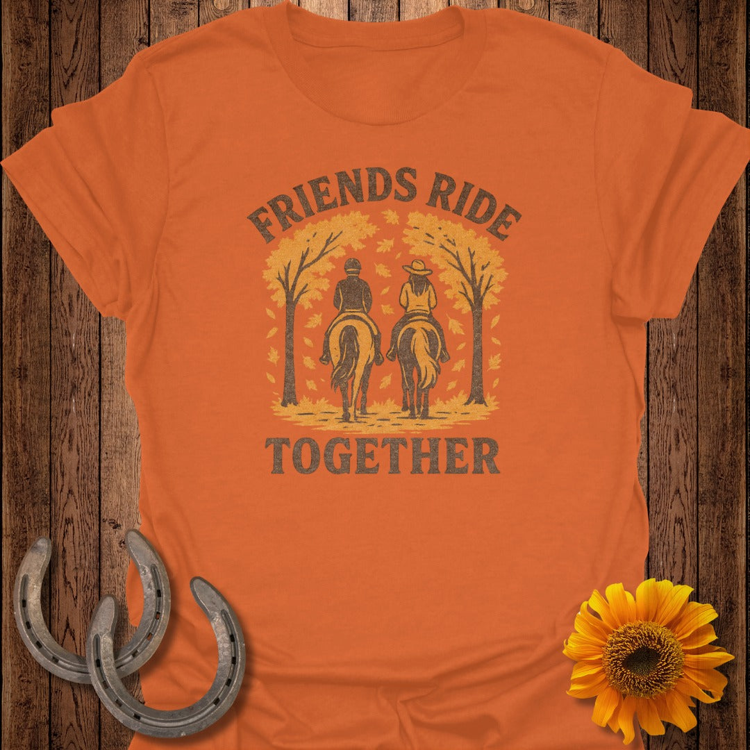 Orange t-shirt with "Friends Ride Together" text and equestrian scene.