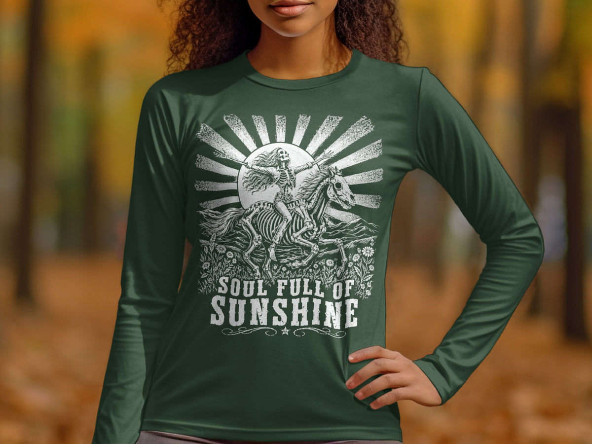 Green long-sleeve shirt with skeleton riding horse and "Soul Full of Sunshine" text.