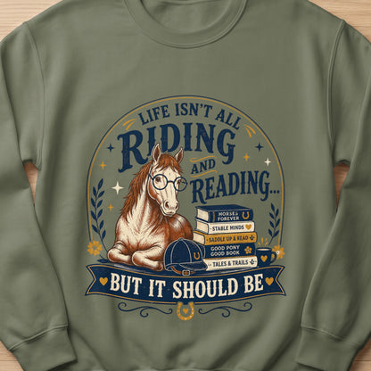 Horse wearing glasses, books, mug, and text "Life Isn't All Riding and Reading... But It Should Be".