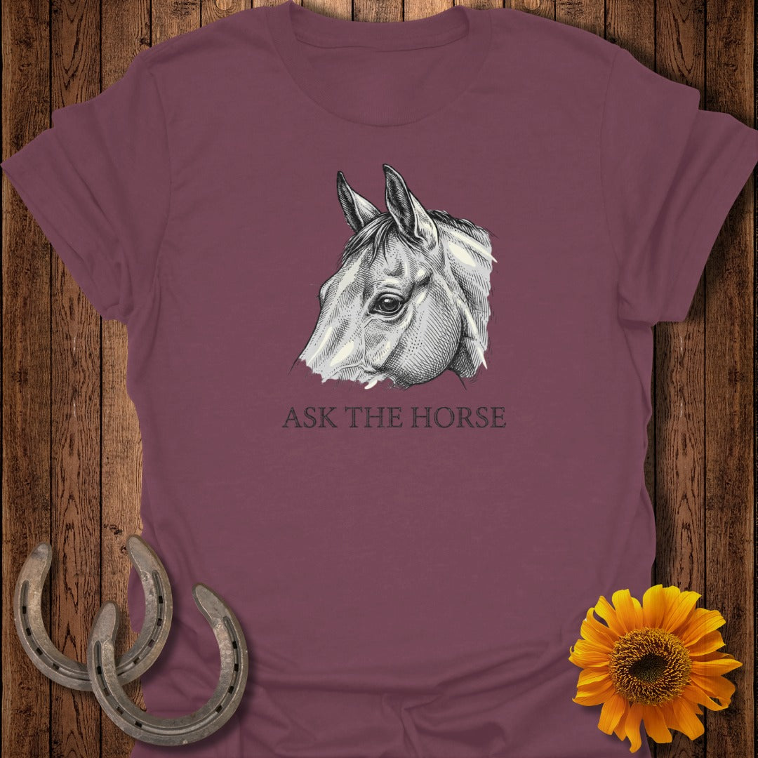 Ask the Horse Graphic Horse Head Design Shirt