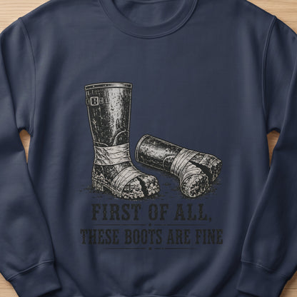 A pair of worn, bandaged boots with text "First of all, these boots are fine."