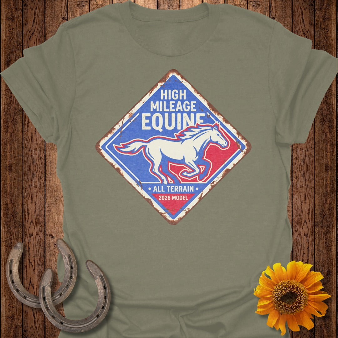 High Mileage Equine All Terrain 2026 Model Shirt