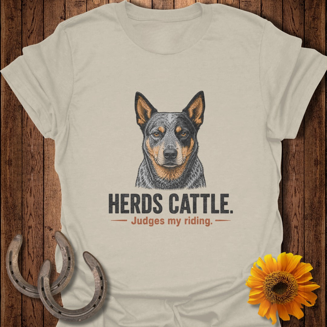 T-shirt with Australian Cattle Dog portrait and text "HERDS CATTLE. Judges my riding."