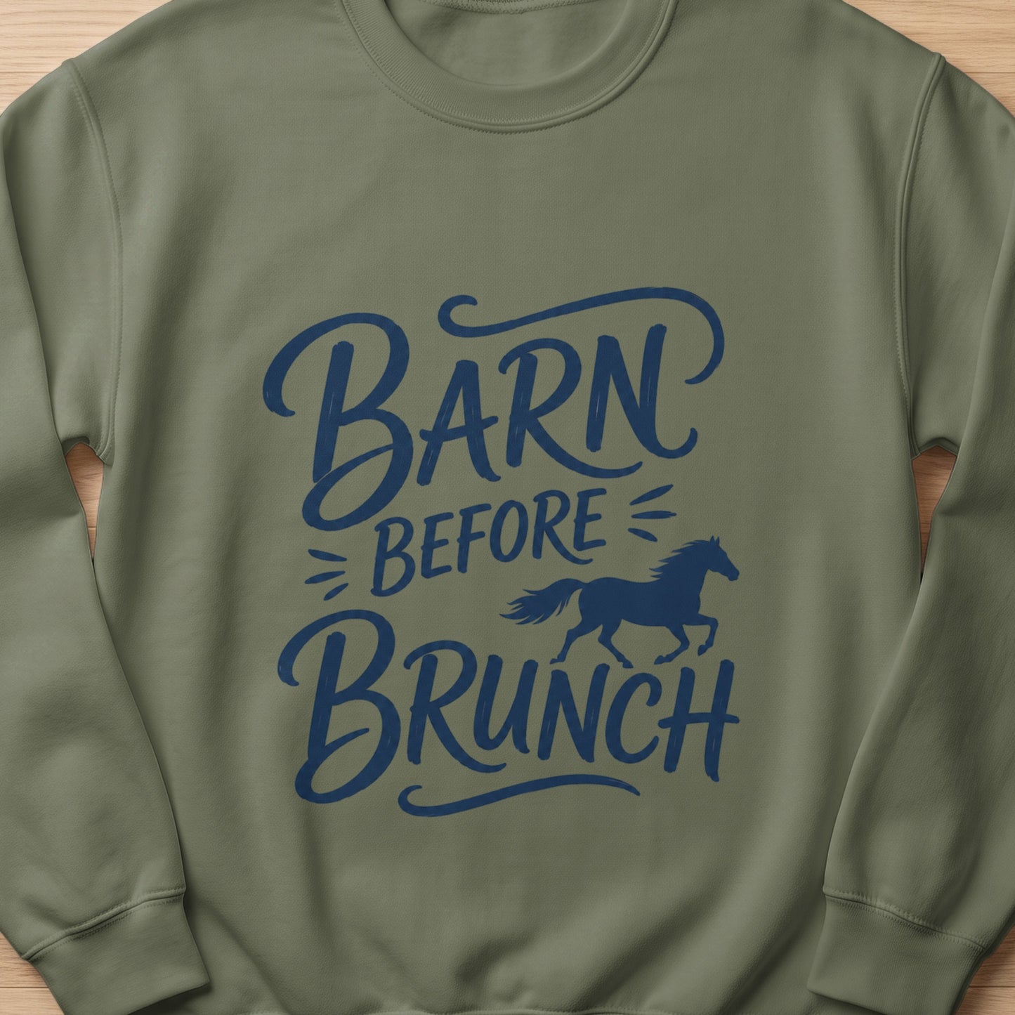 Olive green sweatshirt with "Barn Before Brunch" and horse silhouette graphic.