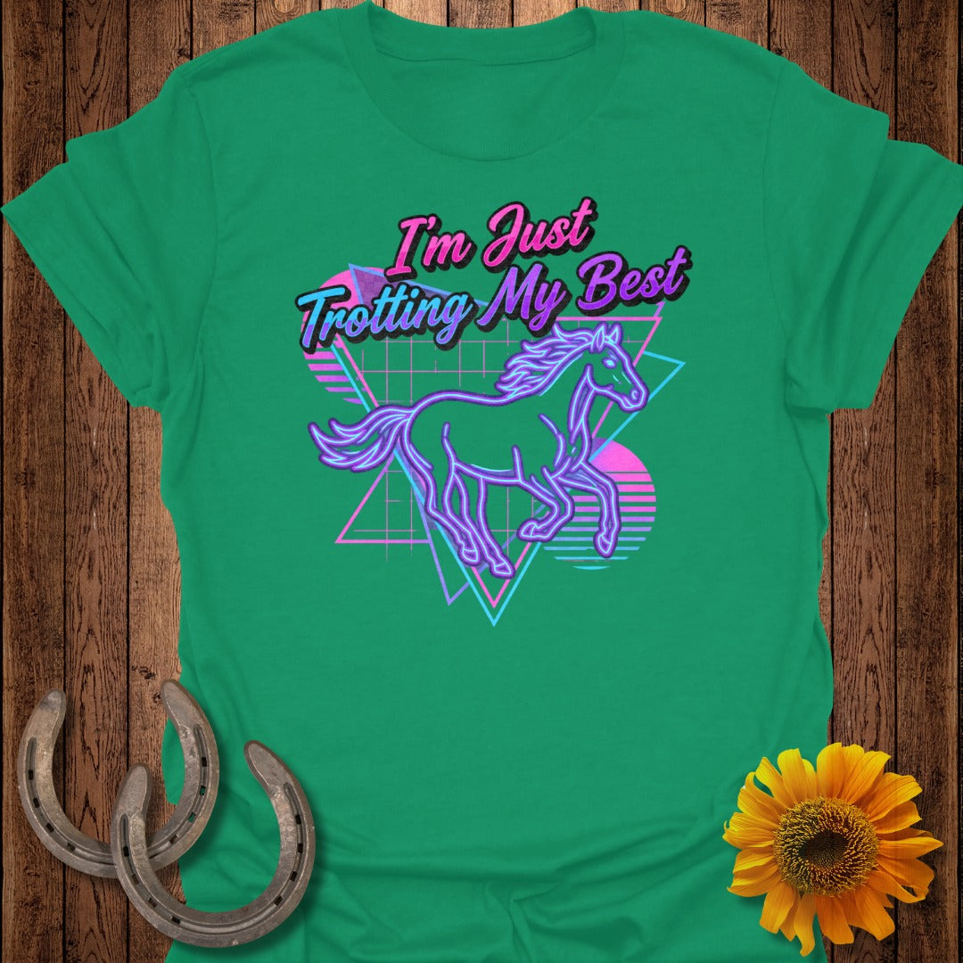 I'm Just Trotting My Best Graphic Horse Design Shirt