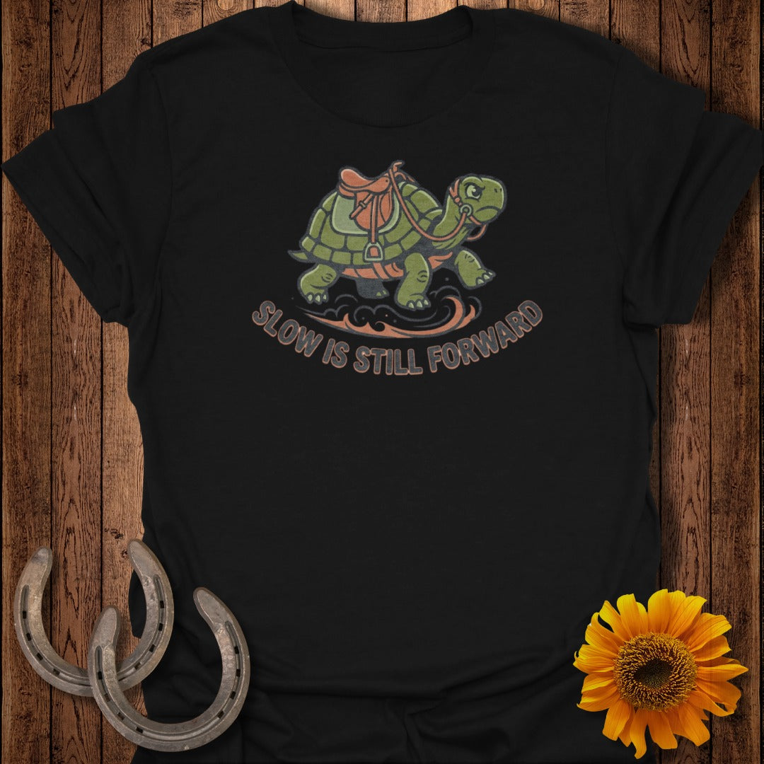 Slow Is Still Forward Motivational T-Shirt Product