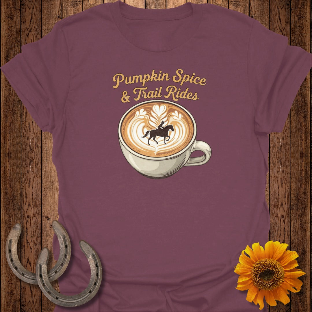 Maroon t-shirt with "Pumpkin Spice & Trail Rides" and a latte art horse.