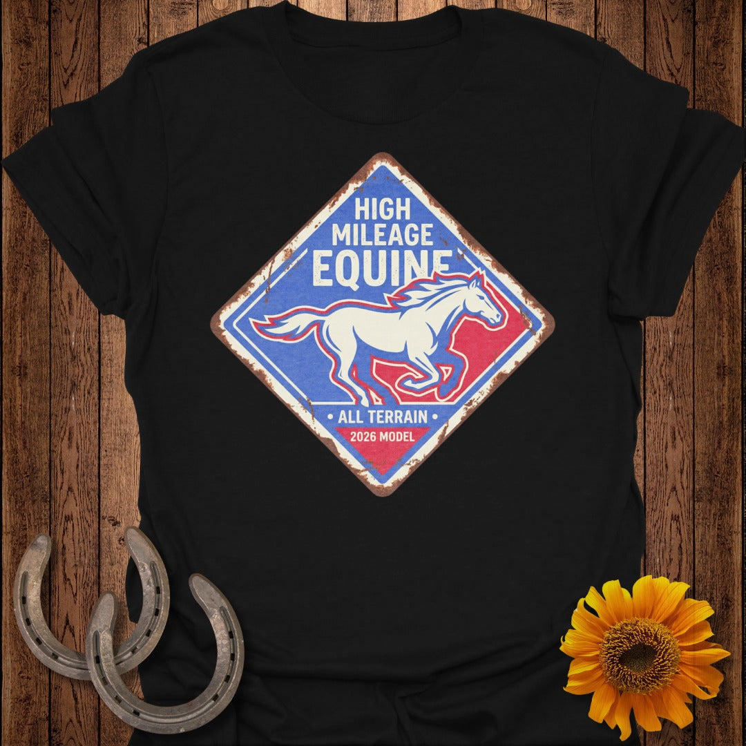 High Mileage Equine All Terrain 2026 Model T-Shirt