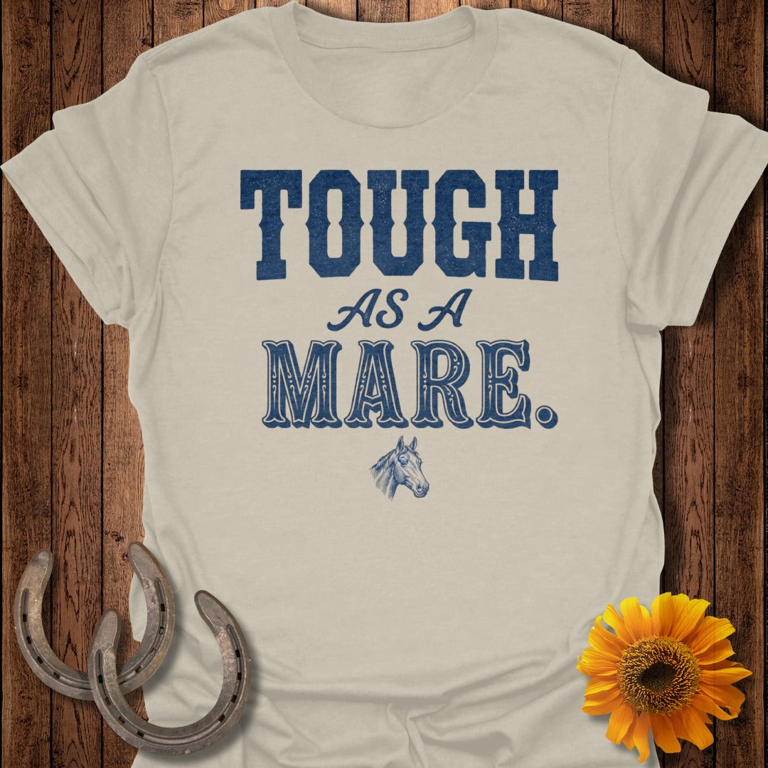T-shirt with "TOUGH AS A MARE" text and a horse silhouette.