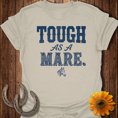 T-shirt with "TOUGH AS A MARE" text and a horse silhouette.