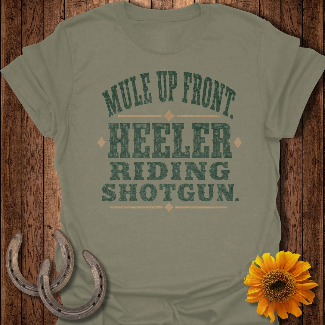 Green t-shirt with "Mule Up Front, Wheeler Riding Shotgun" text.