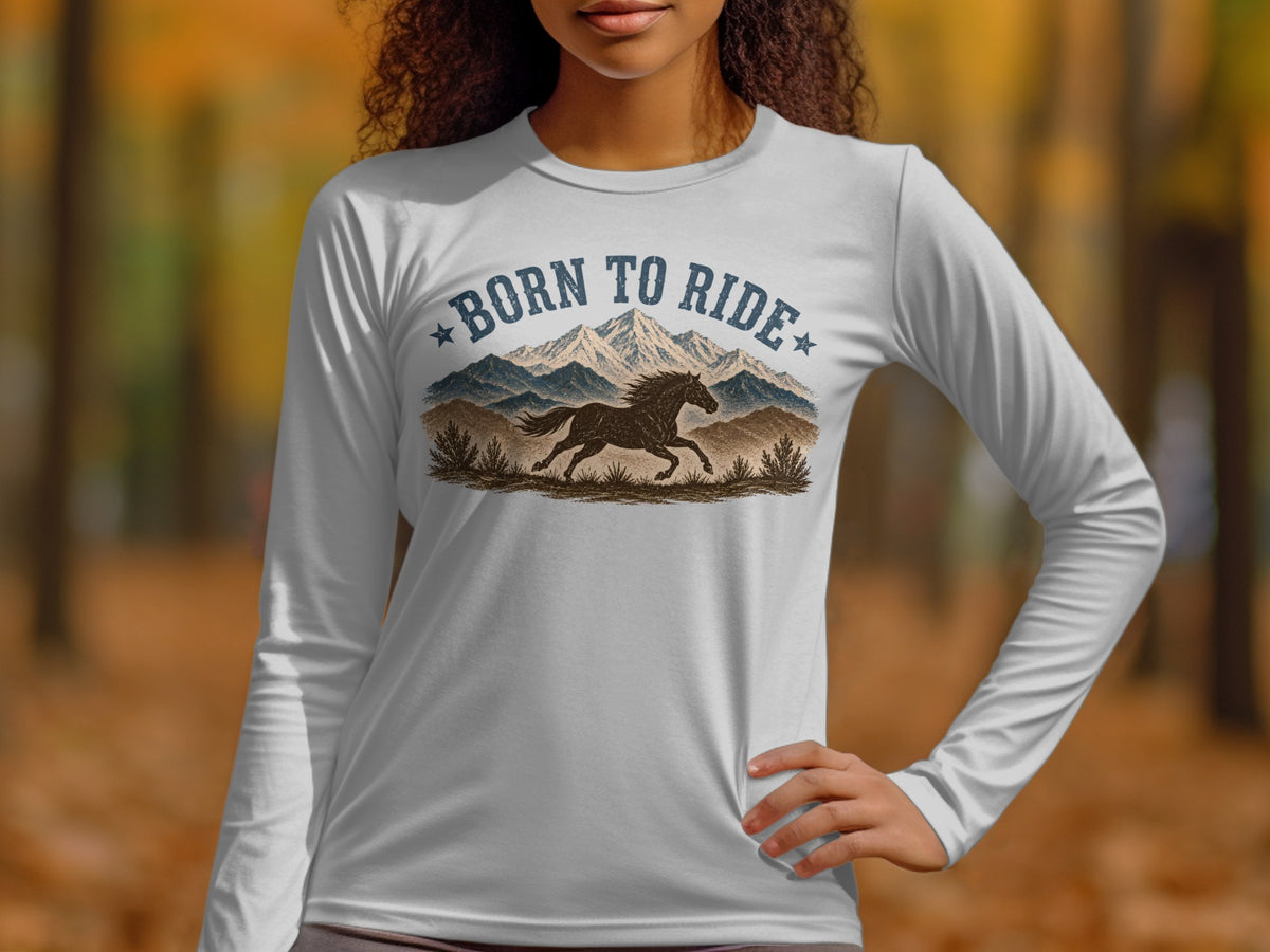 White long-sleeve shirt with "Born to Ride" text and horse graphic.