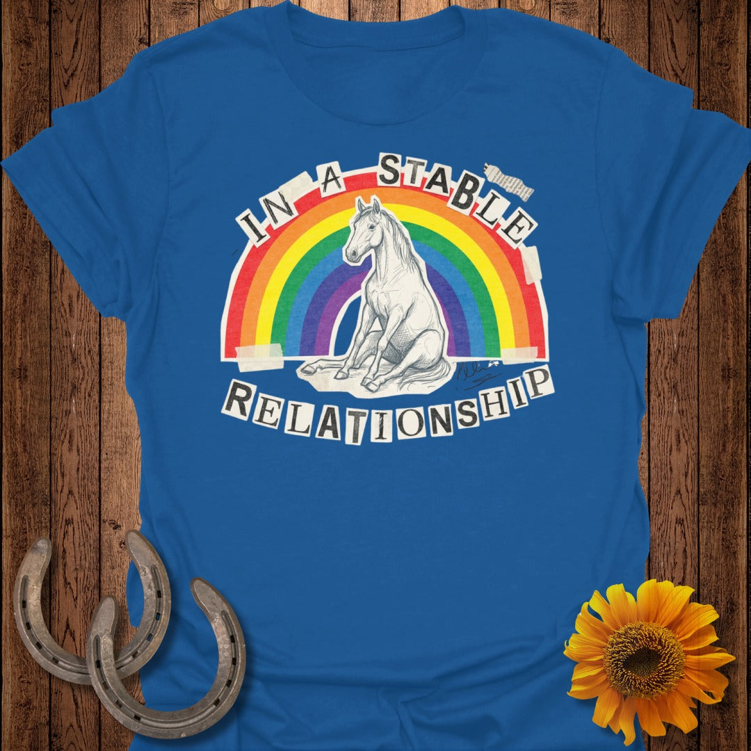 In A Stable Relationship Rainbow Horse Quote Shirt