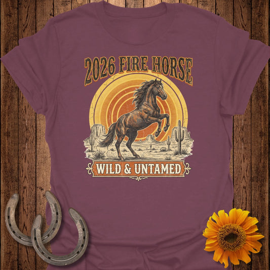 2026 Fire Horse Wild & Untamed Graphic T-Shirt