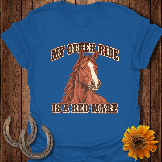 Blue t-shirt with a horse graphic and the text "MY OTHER RIDE IS A RED MARE".
