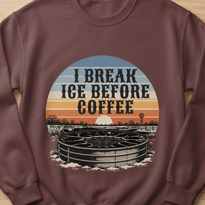 I Break Ice Before Coffee text over a winter farm scene with frozen water tank.